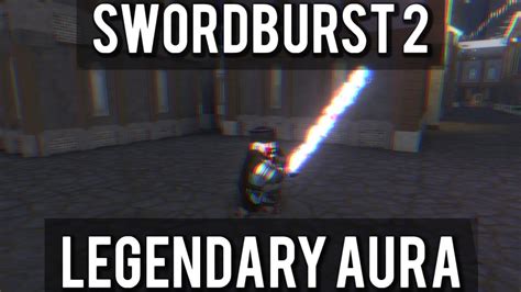 Swordburst 2 Legendary Aura Showcase Roblox Youtube