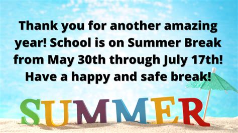 Enjoy Your Summer Break Sycamore Elementary School