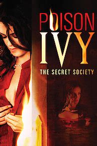 After watching the movie, i came back up here to confirm that watching the trailer does in fact reveal too much about the plot. Watch Poison Ivy: The Secret Society Online | 2008 Movie ...