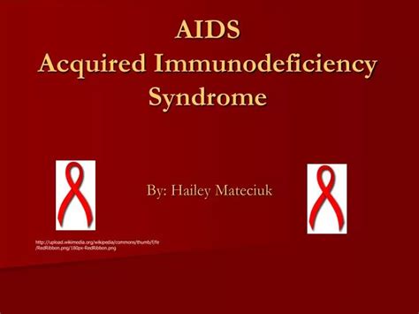 Ppt Aids Acquired Immunodeficiency Syndrome Powerpoint Presentation Free Download Id4949482