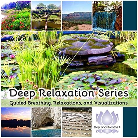 Deep Relaxation Series Guided Breathing Relaxations