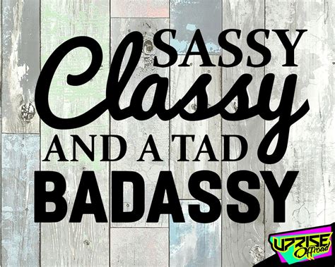 Sassy Classy And A Tad Badassy Diesel Trucks Window Stickers Custom