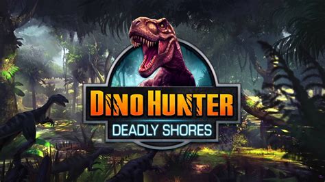 Dino Hunter Deadly Shores Cheats Tips And Strategy Guide Touch Tap Play