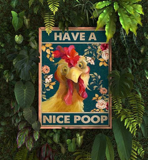 Have A Nice Poop Poster Funny Chicken Poster Funny Bathroom Etsy Uk