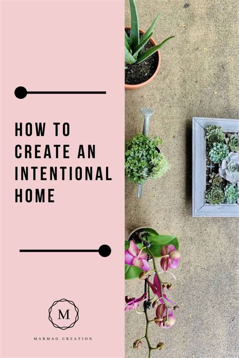 How To Create A Peaceful Home Build And Create An Intentional Home