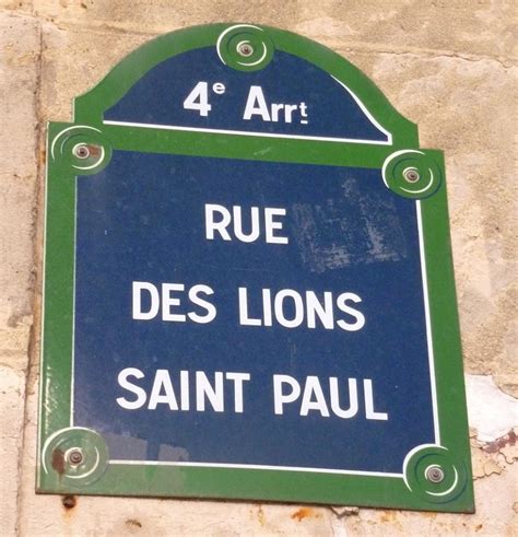 Living The Life In Saint Aignan La Rue Des Lions Saint Paul In Paris