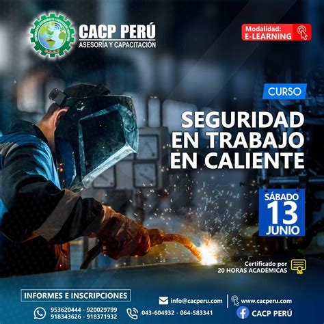 Cacp Perú Curso Seguridad En Trabajo En Caliente 2020 1 Virtual 1