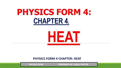 Physics form 4 kertas 1, pep akhir tahun 2010, ting 4, trg kertas 2, pep akhir tahun 2010, ting 4, trg kertas 3, pep akhir tahun 2010. PHYSICS SPM FORM 4 CHAPTER 4 HEAT - YouTube