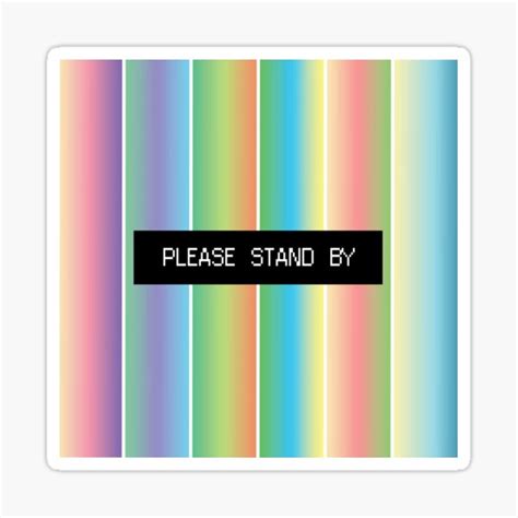 Please Stand By Mom Sticker For Sale By Blubohyora Redbubble