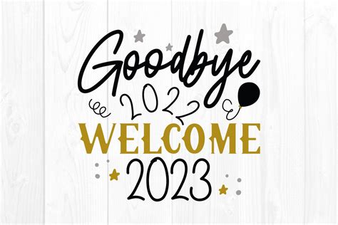 New Year Svg Quote Welcome 2023 Graphic By Svg Box · Creative Fabrica