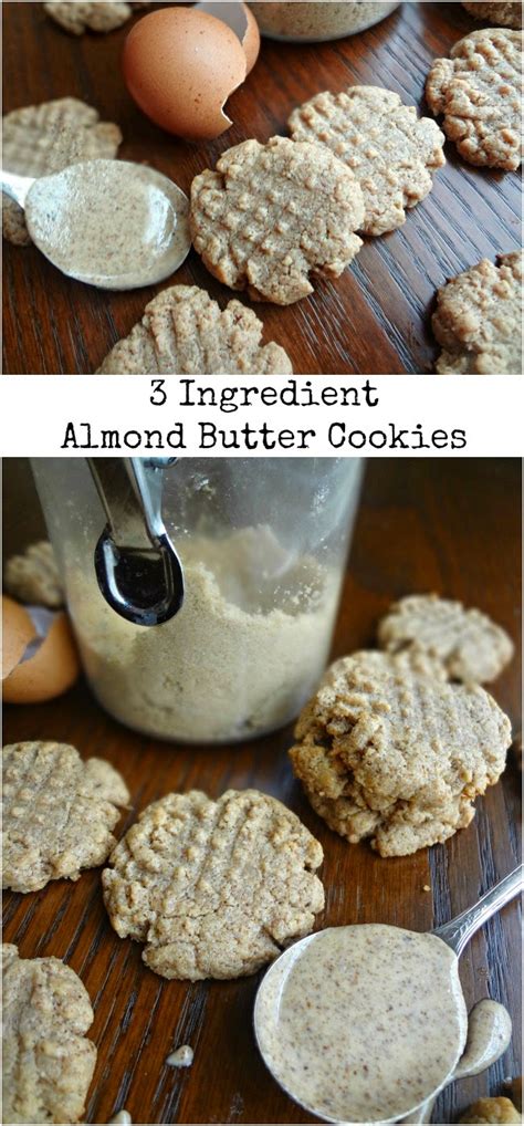 Here are three recipes from our family kitchen that will keep st. The Cooking Actress: 3 Ingredient Almond Butter Cookies
