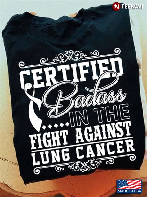 certified badass in the fight aganist lung cancer tiniven
