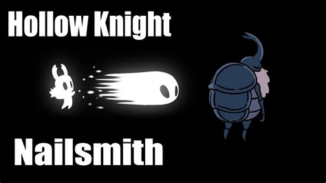 Hollow Knight Killing Nailsmith With Vengeful Spirit Youtube
