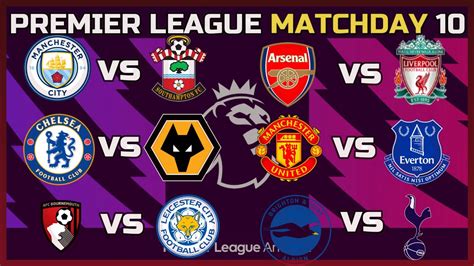 Epl Fixtures Matchday 10 Premier League Fixtures S2d Official