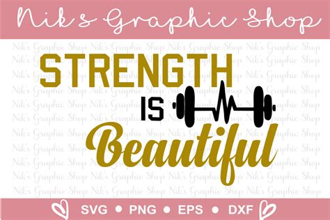 Strength Is Beautiful Svg Strength Svg Fitness Svgs