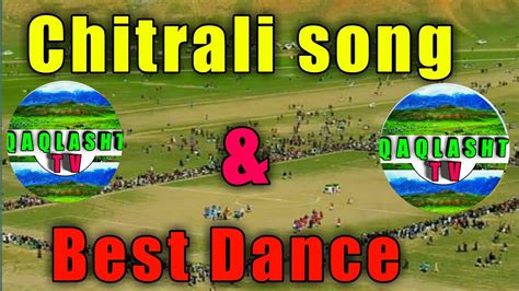 Chitrali New Song 2020 Chitrali Best Dhol Dance Qaqlasht Tv Youtube