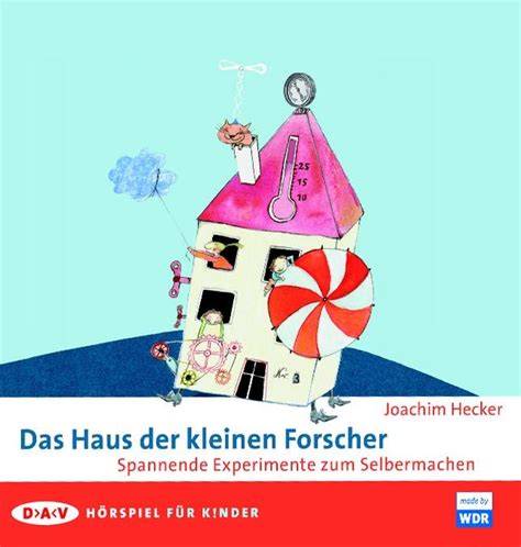 Behält die zustände des benutzers bei joda® fördert das projekt haus der kleinen forscher. buecher-magazin.de | Hörbuch-Rezension: Das Haus der ...