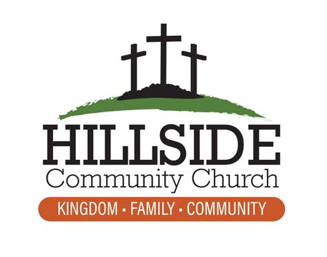 Hillside Community Church Our Desire Is To Demonstrate Gods Love In