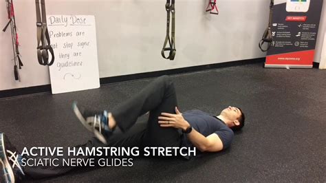 Active Hamstring Stretch Sciatic Nerve Glides Youtube