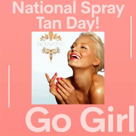 Today Is National Spray Tan Day Glow To Go Mobile Spray Tanning