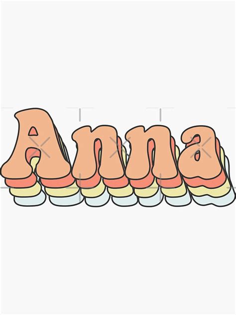 Anna Custom Aesthetic Trendy Name Sticker For Sale By Jdotrdot Redbubble