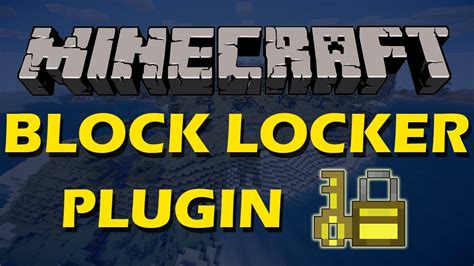 How To Lock Chests And Other Blocks In Minecraft With Block Locker