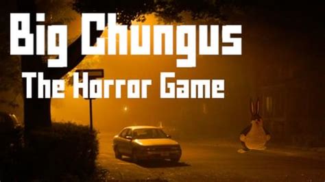 Big Chungus The Horror Game By Cokegaming Cokegaming On