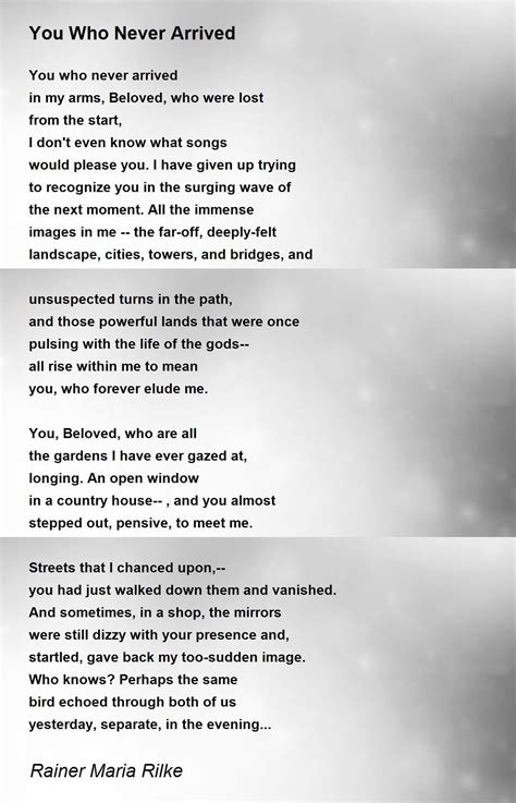 You Who Never Arrived Poem By Rainer Maria Rilke Poem Hunter