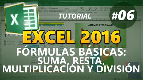Excel 2016 Tutorial 06 FÓrmulas BÁsicas Suma Resta MultiplicaciÓn