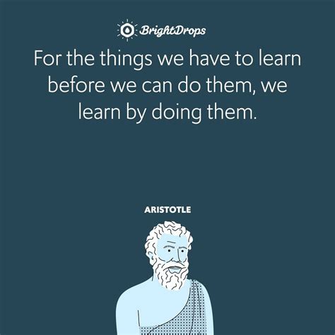 39 Aristotle Quotes On Thinking Logically And Being A Good Person Bright Drops