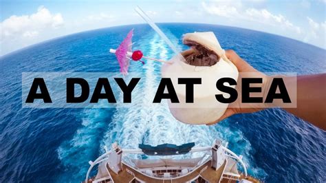 A Day At Sea Youtube