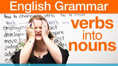 Nouns and verbs are two of the major categories of parts of speech. How to change a verb into a noun! - YouTube