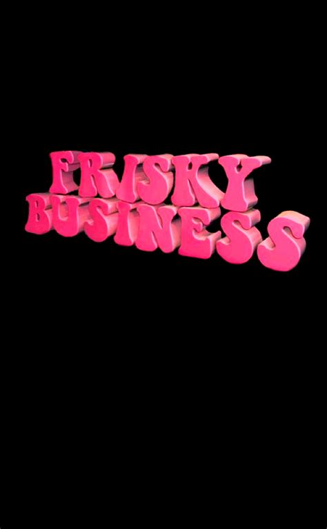 Picture Of Frisky Business