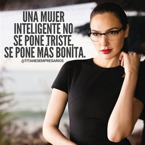 Top Imagen Frases Para Mujeres Lindas E Inteligentes