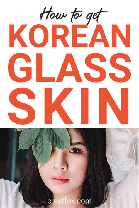 How To Get Korean Glass Skin Crestfox In 2020 Glass Skin Korean