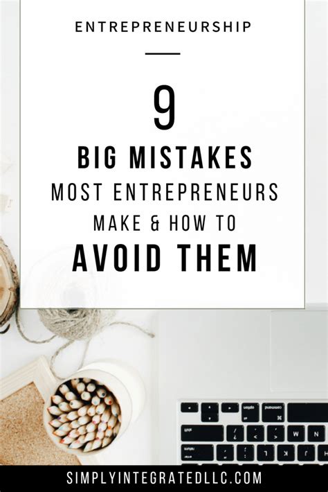 9 Mistakes Entrepreneurs Make And How To Avoid Them Simply Integrated