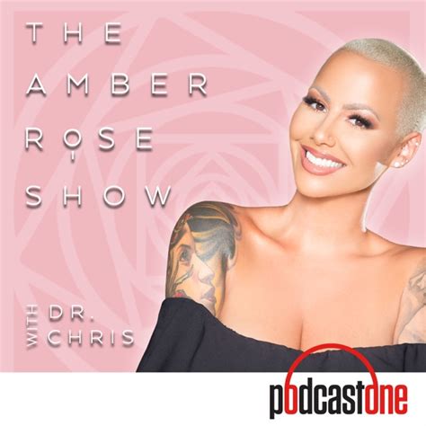The Amber Rose Show By Podcastone On Apple Podcasts