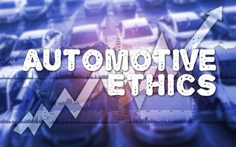 Automotive Ethics Most Of Us Still Dont Trust Car Dealers