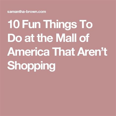 10 Fun Things To Do At The Mall Of America That Arent Shopping Fun
