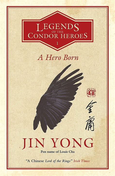 Legends Of The Condor Heroes 1 A Hero Born Lit Books