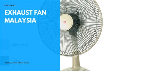 A wide variety of exhaust fan in malaysia options are available to you, such as blade material, applicable industries, and warranty. Exhaust Fan Malaysia - Furniture Online Malaysia