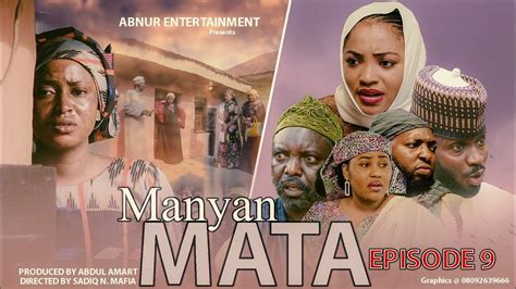 Manyan Mata Season 1 Episode 9 Youtube