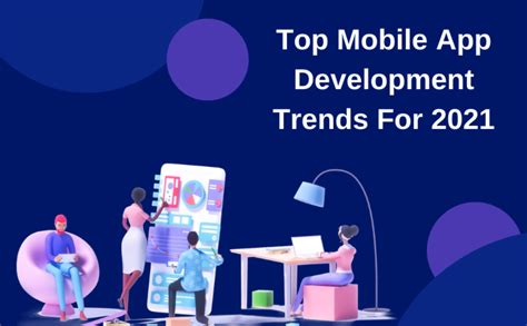 Top Mobile App Development Trends For 2021 Legal Reader
