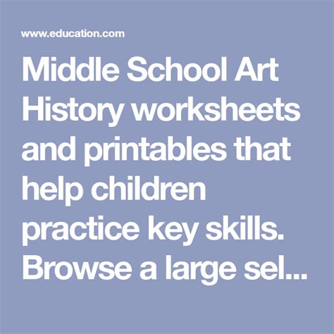 Middle School Art History Worksheets And Printables That Help Children