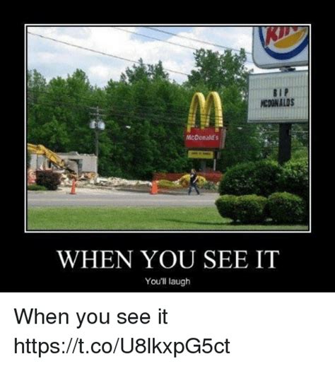 Bip Mcdonalds Mcdonald S When You See It Youll Laugh When You See It