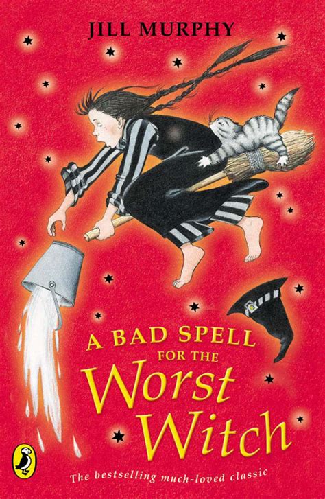 A Bad Spell For The Worst Witch By Murphy Jill 9780140314465 Brownsbfs
