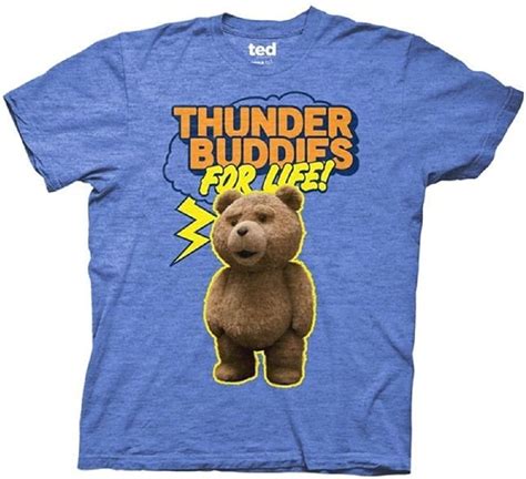 Ted Thunder Buddies For Life Adult T Shirt L Clothing