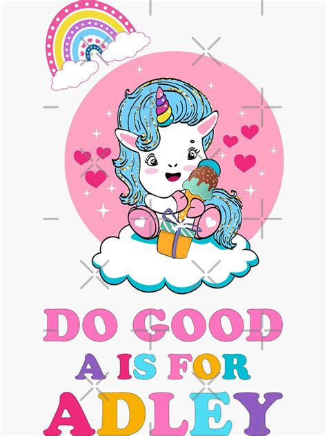A For Adley Do Good Adley Funny Kids Rainbow Unicorn Birthday