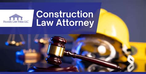 Top Construction Law Attorney Hilton Head Fraser Law Firm Llc