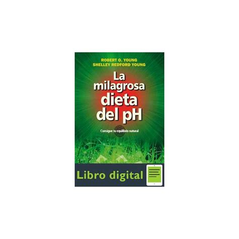 Milagrosa papers and research , find free pdf download from the original pdf search engine. La Milagrosa Dieta del ph Robert O. Young Ebook al 3x2
